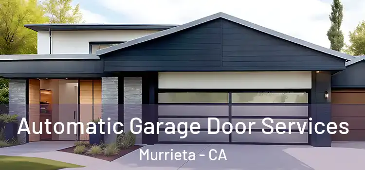  Automatic Garage Door Services Murrieta - CA