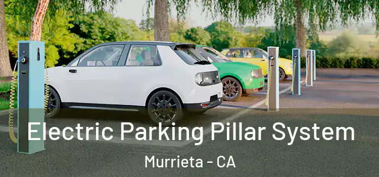  Electric Parking Pillar System Murrieta - CA