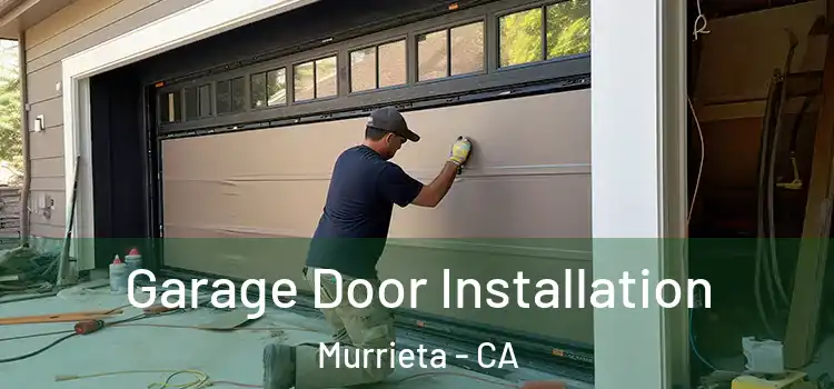  Garage Door Installation Murrieta - CA