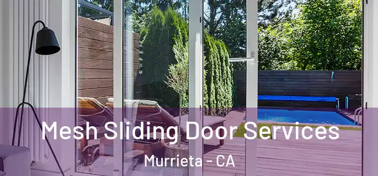  Mesh Sliding Door Services Murrieta - CA