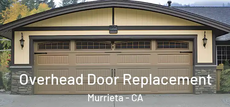  Overhead Door Replacement Murrieta - CA