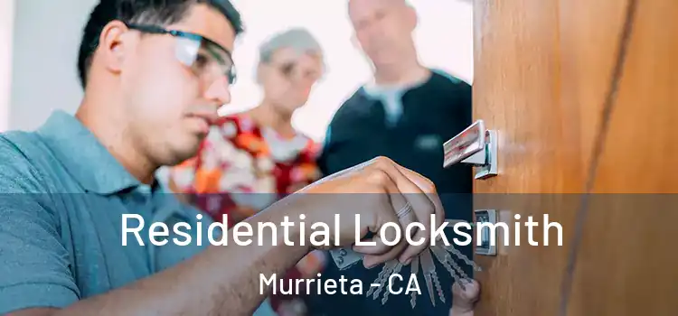 Residential Locksmith Murrieta - CA