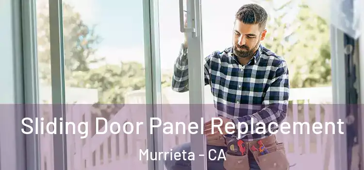  Sliding Door Panel Replacement Murrieta - CA