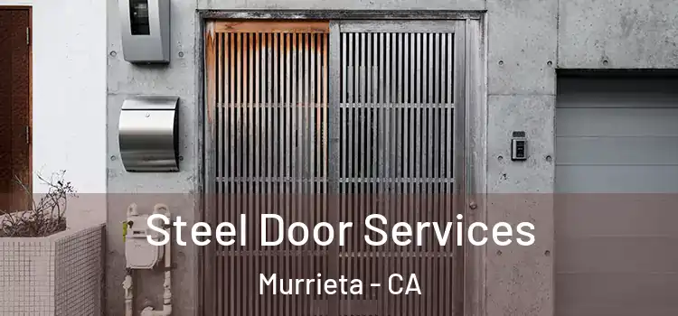  Steel Door Services Murrieta - CA