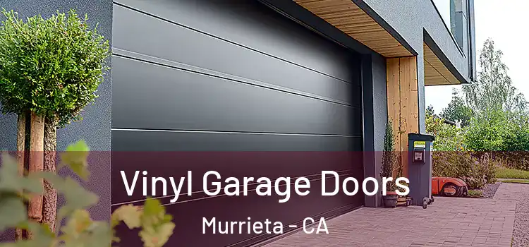  Vinyl Garage Doors Murrieta - CA